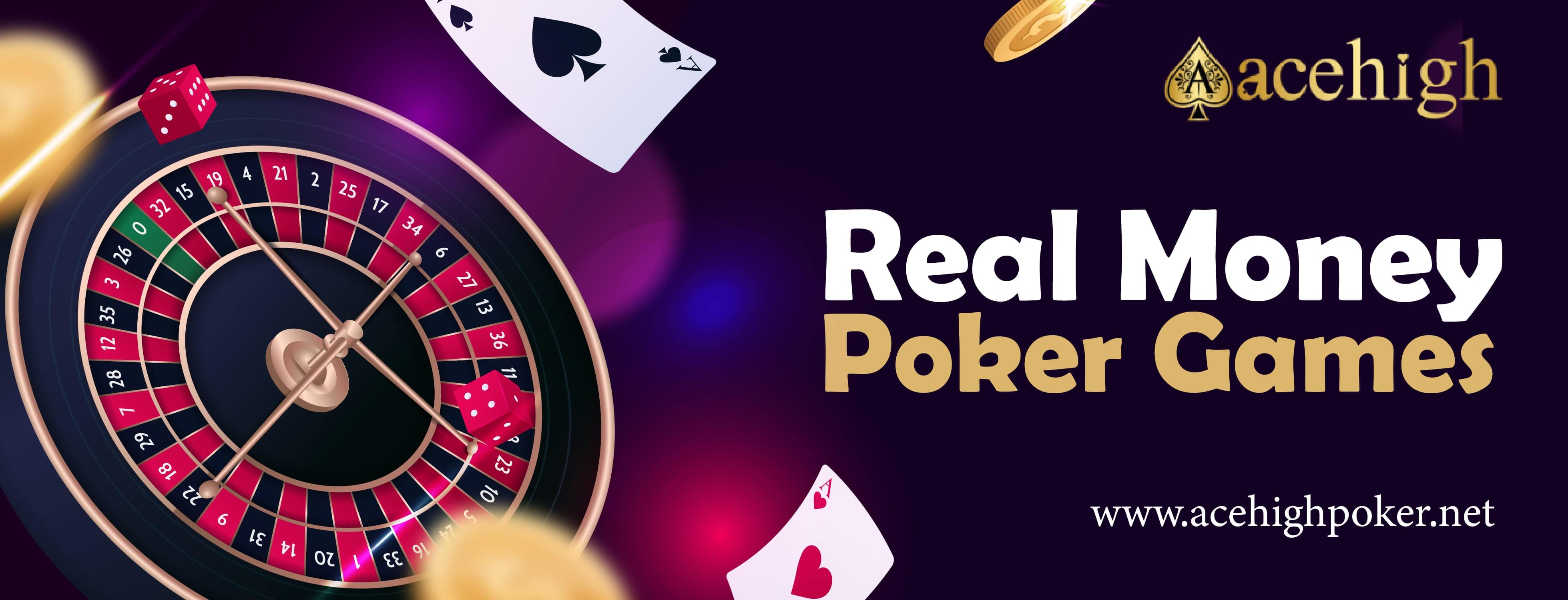 Real Money Poker Games: A Complete Guide to Online Gambling Success - AceHigh Poker